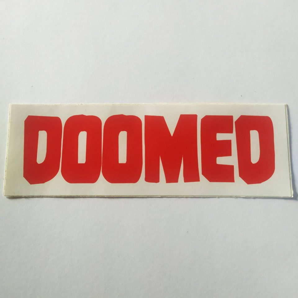 Doomed BMX Sticker
