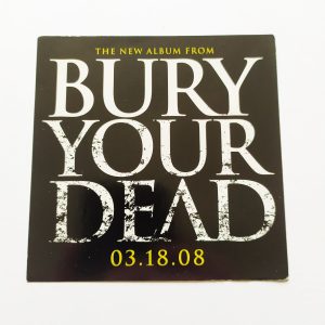 Bury Your Dead Music Sticker