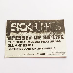 Sick Puppies – Dressed Up As Life Music Sticker