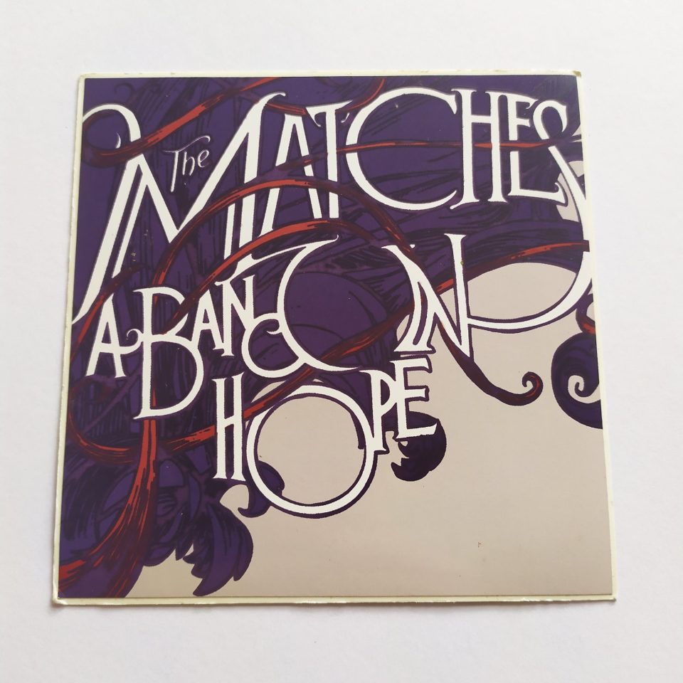 The Matches - A Band In Hope Music Sticker