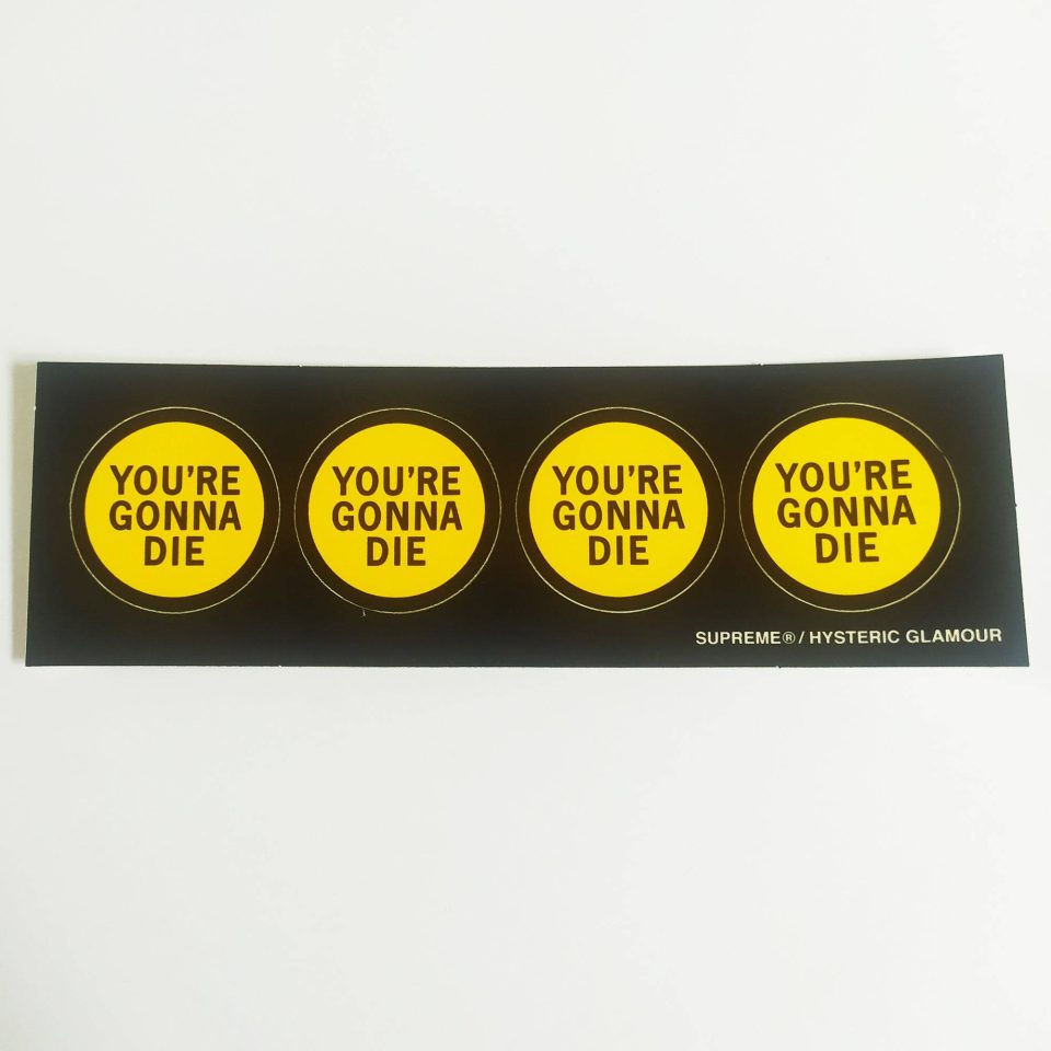  / Hysteric Glamour Skate Sticker Sheet - You're Gonna Die