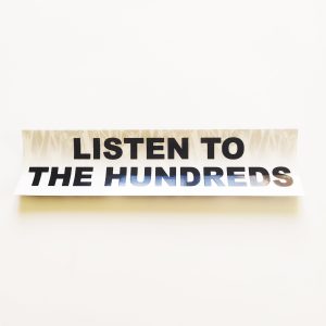 The Hundreds stickerdoll Sticker – Listen To The Hundreds – 19 cm across approx